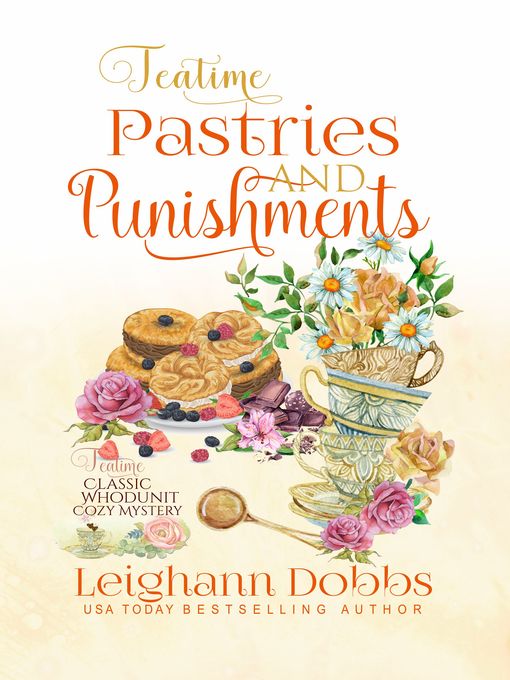 Title details for Teatime Pastries and Punishments by Leighann Dobbs - Available